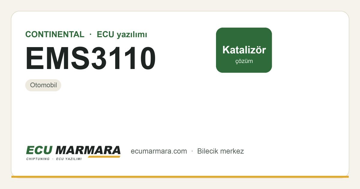 CONTINENTAL EMS3110 ECU ailesi için mevcut çözümler: Katalizör (Decat) İptali