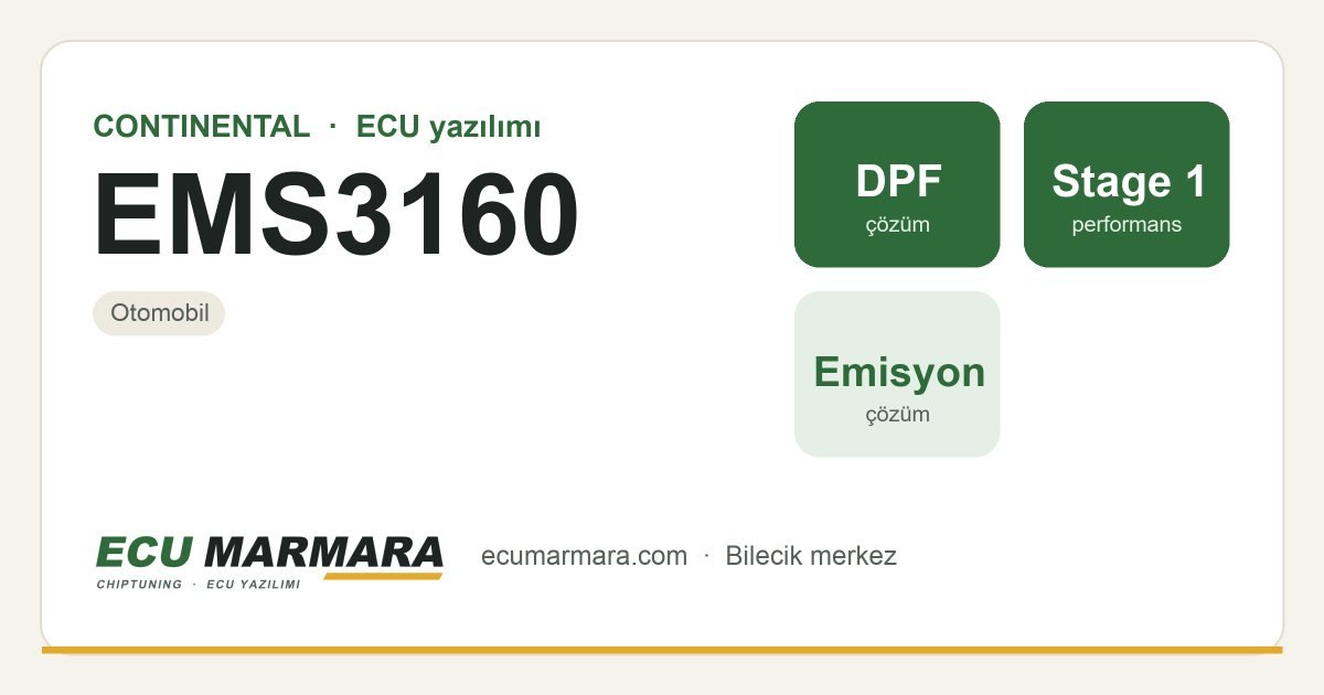 CONTINENTAL EMS3160 ECU ailesi için mevcut çözümler: DPF İptali, Stage 1 Yazılım