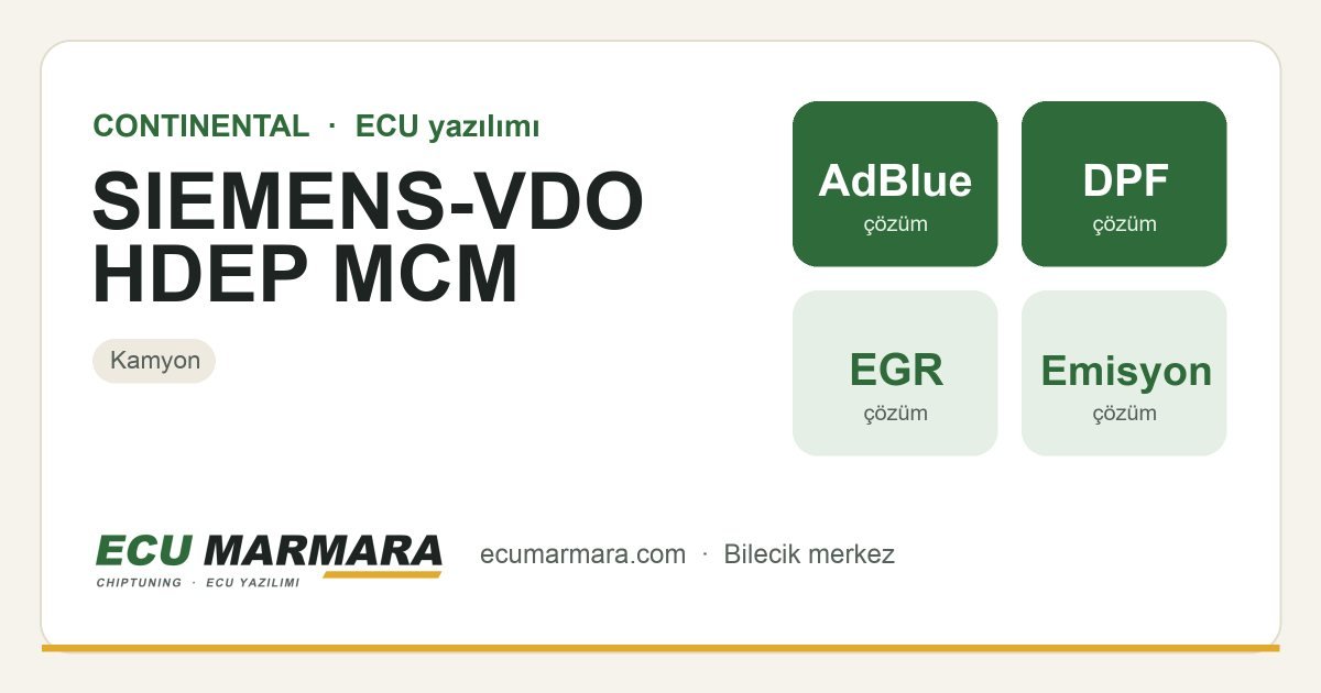 CONTINENTAL SIEMENS-VDO HDEP MCM ECU ailesi için mevcut çözümler: DPF İptali, AdBlue / SCR İptali, EGR İptali, Stage 1 Yazılım