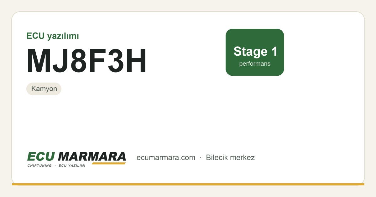 MJ8F3H ECU ailesi için mevcut çözümler: Stage 1 Yazılım