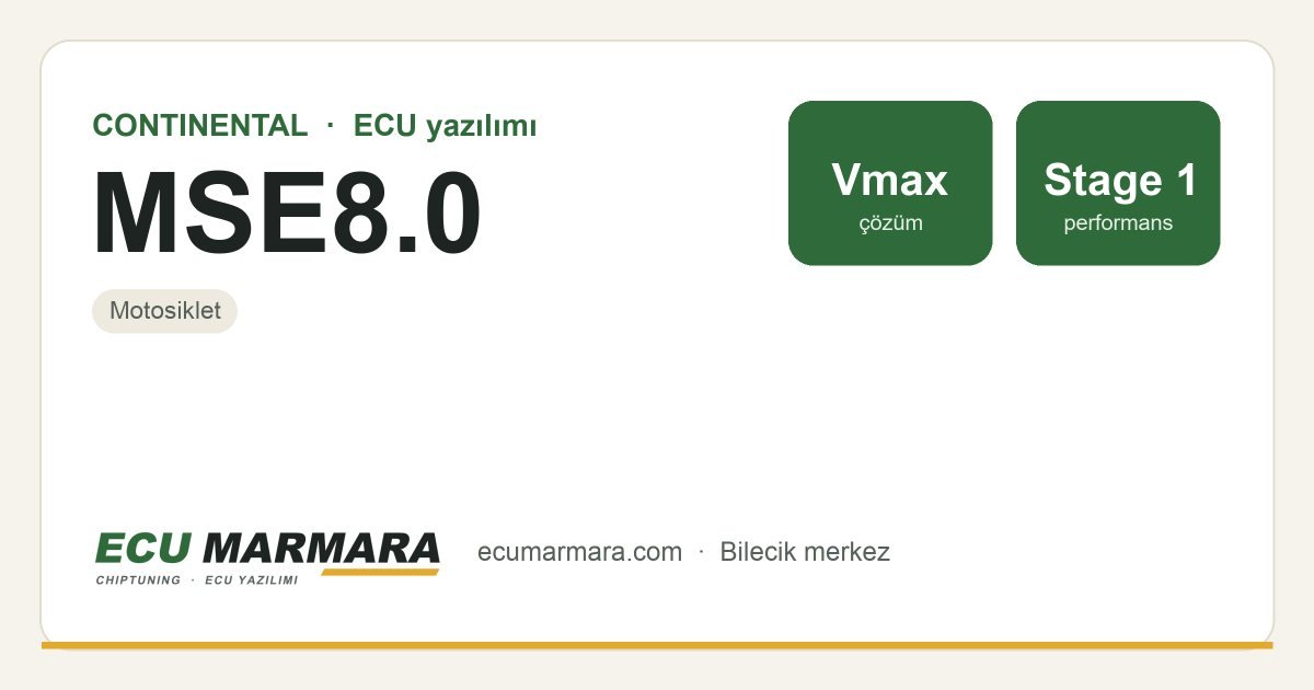 CONTINENTAL MSE8.0 ECU ailesi için mevcut çözümler: Hız Limiti (Vmax) İptali, Stage 1 Yazılım