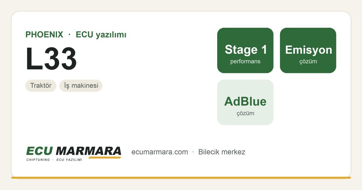 PHOENIX L33 ECU ailesi için mevcut çözümler: Stage 1 Yazılım, DPF İptali, AdBlue / SCR İptali