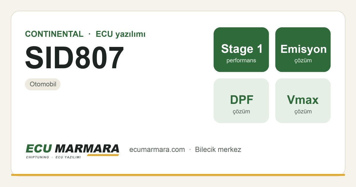 CONTINENTAL SID807 ECU ailesi için mevcut çözümler: Stage 1 Yazılım, DPF İptali, Hız Limiti (Vmax) İptali, EGR İptali